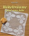 Häkelträume rund ums Jahr - Karin Eder - 9783475550362
