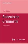 Altdeutsche Grammatik I Lautlehre - Karl Meisen - 9783476988447
