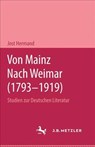 Von Mainz nach Weimar (1793–1919) - Jost Hermand - 9783476989710