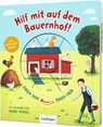 Dreh hin - Dreh her: Hilf mit auf dem Bauernhof! - Sylvia Tress - 9783480237302
