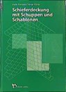 Schieferdeckung mit Schuppen und Schablonen - Alwin Punstein ; Otmar Rühle - 9783481014889