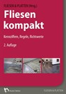 Fliesen kompakt - Alfred Stein ; Andreas Schmeizl ; Michael Rose ; Friedrich Höltkemeyer - 9783481036898