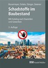 Schadstoffe im Baubestand - Gerd Zwiener ; Hans-Dieter Bossemeyer ; Olaf Dünger ; Stephan Dolata - 9783481047801