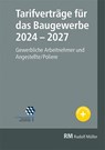 Tarifverträge für das Baugewerbe 2024-2027 - Heribert Jöris - 9783481047832