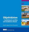 BKI Objektdaten Sonderband S7 - Modulares Bauen - BKI Baukosteninformationszentrum Deutscher Architektenkammern - 9783481049645