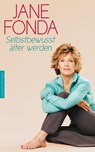 Selbstbewusst älter werden - Jane Fonda - 9783485028448