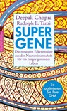 Super-Gene - Deepak Chopra ; Rudolph E. Tanzi - 9783485028585
