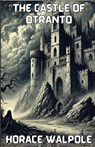 The Castle Of Otranto(Illustrated) - Horace Walpole - 9783485041140