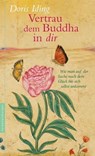 Vertrau dem Buddha in dir - Doris Iding - 9783485061100