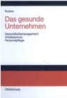Das Gesunde Unternehmen - Bernd Rudow - 9783486275544