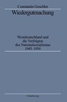 Wiedergutmachung - Constantin Goschler - 9783486559019