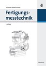 Fertigungsmesstechnik - Tilo Pfeifer ; Robert (Arizona State Univ Tempe) Schmitt - 9783486592023