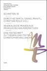 Musikalische Praxen aus pädagogischen Perspektiven - Dorothee Barth ; Daniel Prantl ; Christian Rolle - 9783487160986
