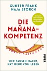 Die Mañana-Kompetenz - Gunter Frank ; Maja Storch - 9783492062459