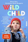 Wild Child - Eliane Retz ; Christiane Stella Bongertz - 9783492062497
