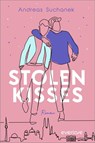 Stolen Kisses - Andreas Suchanek - 9783492064255