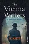 The Vienna Writers - Sie schrieben um ihr Leben - J. C. Maetis - 9783492064309