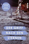 Der Griff nach den Sternen - Michael Wallner - 9783492064569