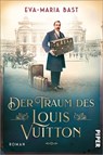 Der Traum des Louis Vuitton - Eva-Maria Bast - 9783492064736