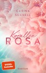 Korallenrosa - Carina Schnell - 9783492065023
