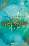The Melody of Us - Lorena Schäfer - 9783492065962