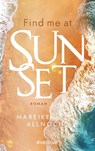 Find Me at Sunset - Mareike Allnoch - 9783492069427