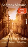 Morning has broken - Andreas Altmann - 9783492071505