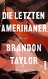 Die letzten Amerikaner - Brandon Taylor - 9783492072366