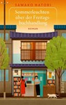 Sommerleuchten über der Freitagsbuchhandlung - Sawako Natori - 9783492074124