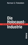 Die Holocaust-Industrie - Norman G. Finkelstein - 9783492235808