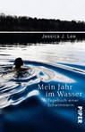 Mein Jahr im Wasser - Jessica J. Lee - 9783492242653