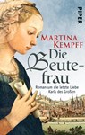 Die Beutefrau - Martina Kempff - 9783492250771