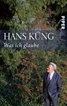 Was ich glaube - Hans Küng - 9783492263900