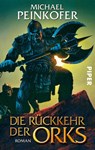 Die Rückkehr der Orks - Michael Peinkofer - 9783492266505