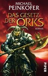 Das Gesetz der Orks - Michael Peinkofer - 9783492267489
