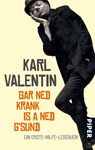 Gar ned krank is a ned g'sund - Karl Valentin - 9783492272254