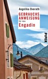 Gebrauchsanweisung für das Engadin - Angelika Overath - 9783492276702