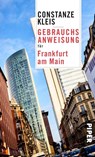 Gebrauchsanweisung für Frankfurt am Main - Constanze Kleis - 9783492277327