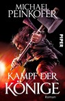 Kampf der Könige - Michael Peinkofer - 9783492281393