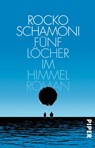 Fünf Löcher im Himmel - Rocko Schamoni - 9783492308243