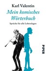 Mein komisches Wörterbuch - Karl Valentin - 9783492309790