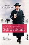 Allein gegen die Schwerkraft - Thomas de Padova - 9783492310284