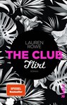 The Club - Flirt - Lauren Rowe - 9783492310710