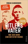 Hitlers Vater - Roman Sandgruber - 9783492311472