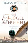 Die Flügel der Freiheit - Tilman Röhrig - 9783492312097