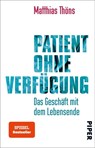 Patient ohne Verfügung - Matthias Thöns - 9783492312196