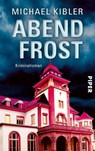 Abendfrost - Michael Kibler - 9783492313865