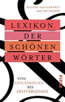Lexikon der schönen Wörter - Walter Krämer ; Roland Kaehlbrandt - 9783492315111
