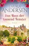 Das Haus der tausend Fenster - Laura Andersen - 9783492317306