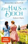 Das Haus am Deich - Sicherer Hafen - Regine Kölpin - 9783492317351